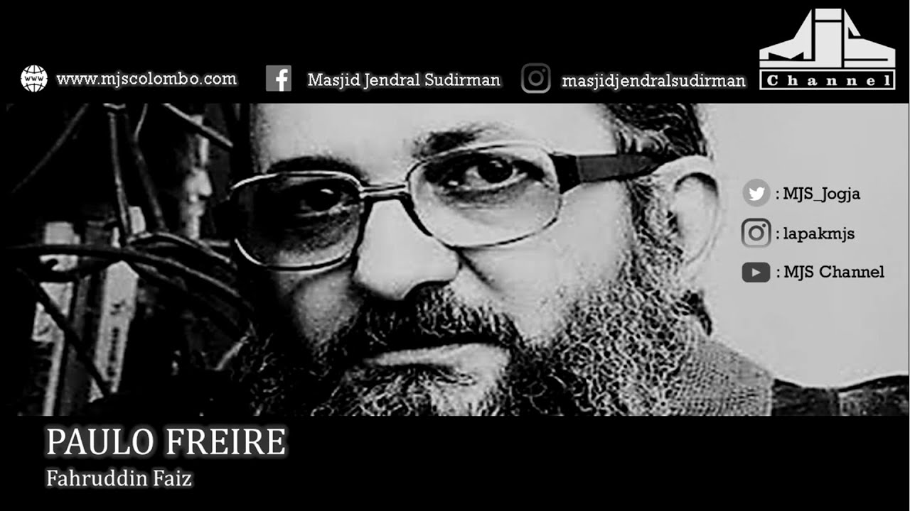 Ngaji Filsafat 206 : Paulo Freire (Filsafat Pendidikan)