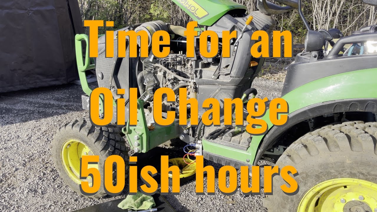 Time for an engine oil change - 50ish hours - 2025R John Deere Compact Tractor Gen 2