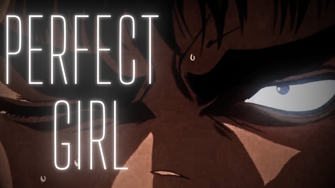 BERSERK Edit | The Perfect Girl [Retrowave]