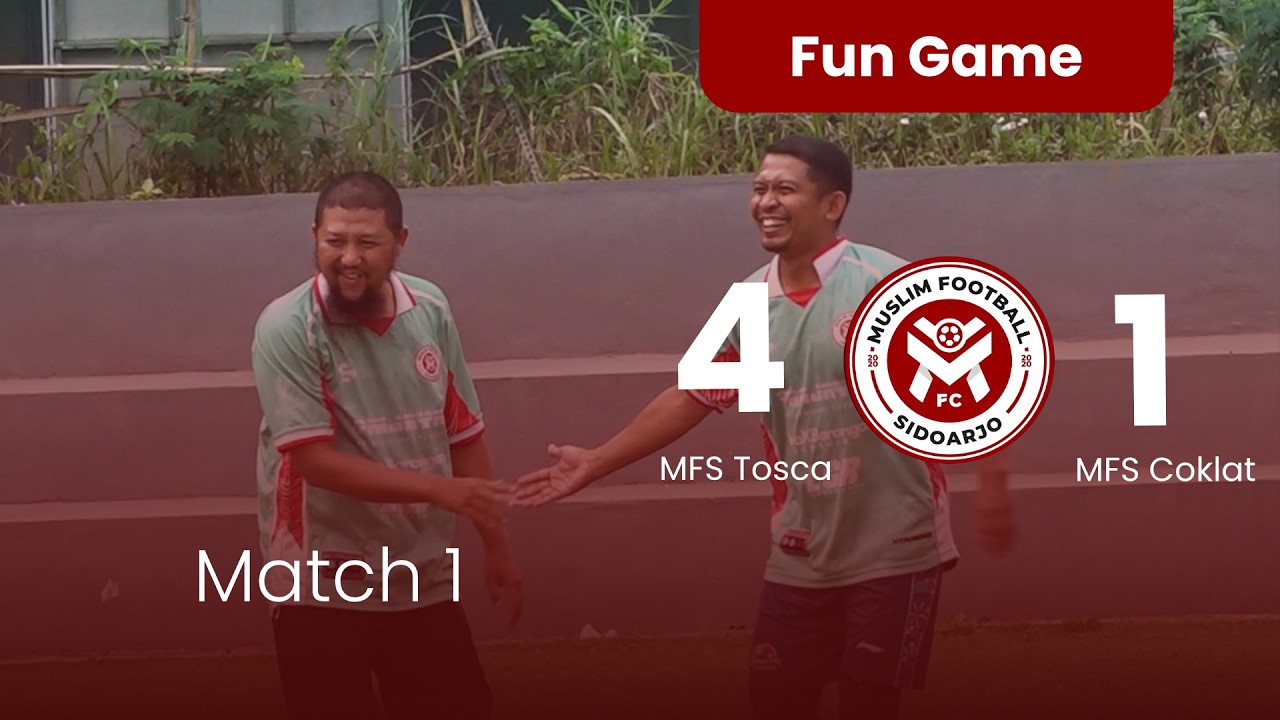 Match 1 | Tosca VS Coklat | MFS Away Fun Game | Lap. Dawuhan, Sengon - Pasuruan