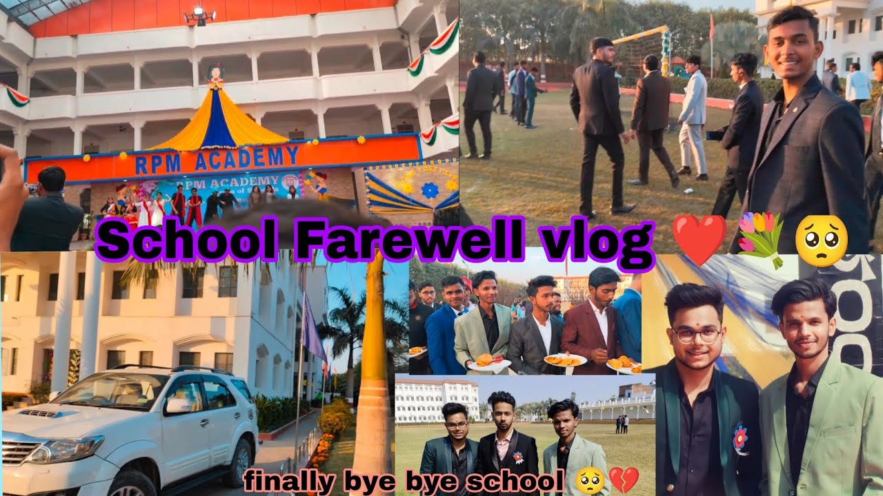 SCHOOL FAREWELL VLOG || (RPM ACADEMY GREEN CITY Gorakhpur)💐🌹......