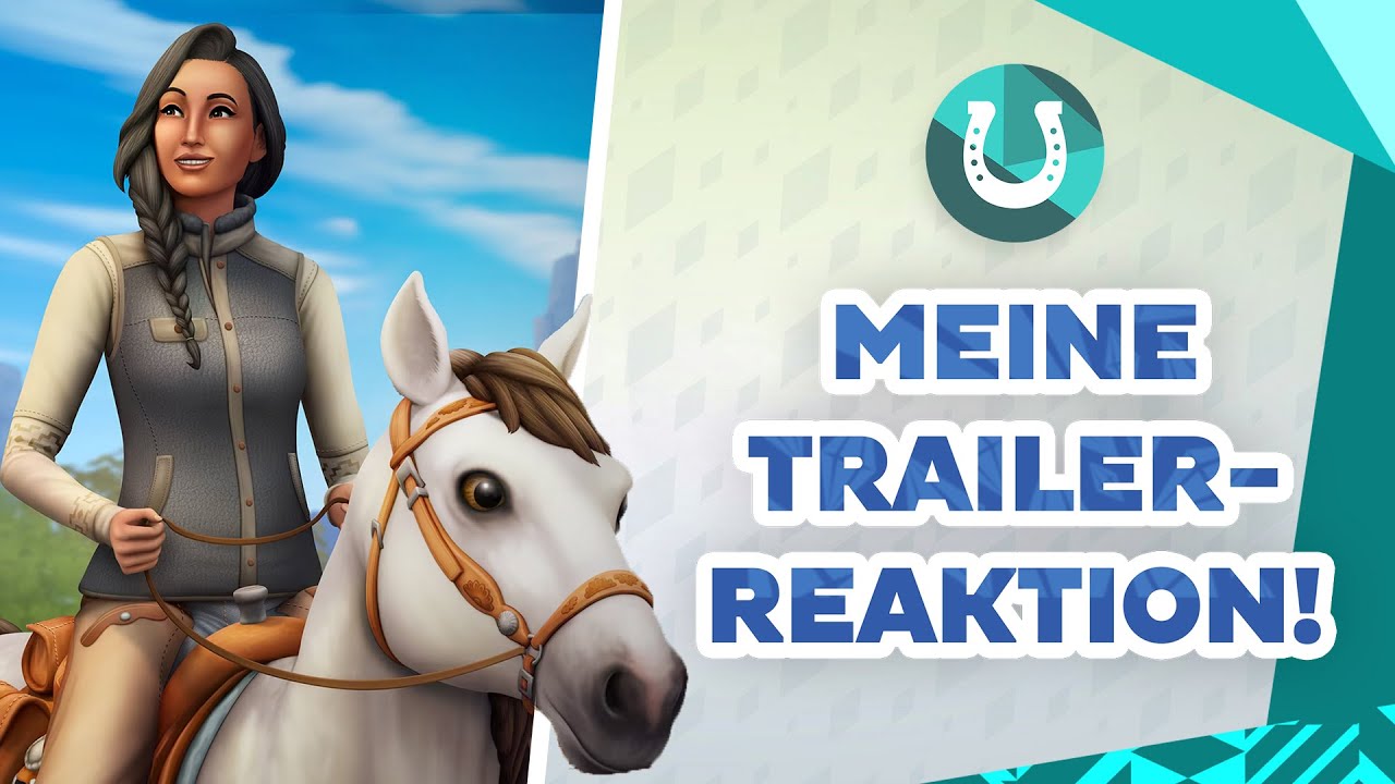 Meine REAKTION zum Pferderanch-ERWEITERUNGSPACK f&uuml;r Die Sims 4!