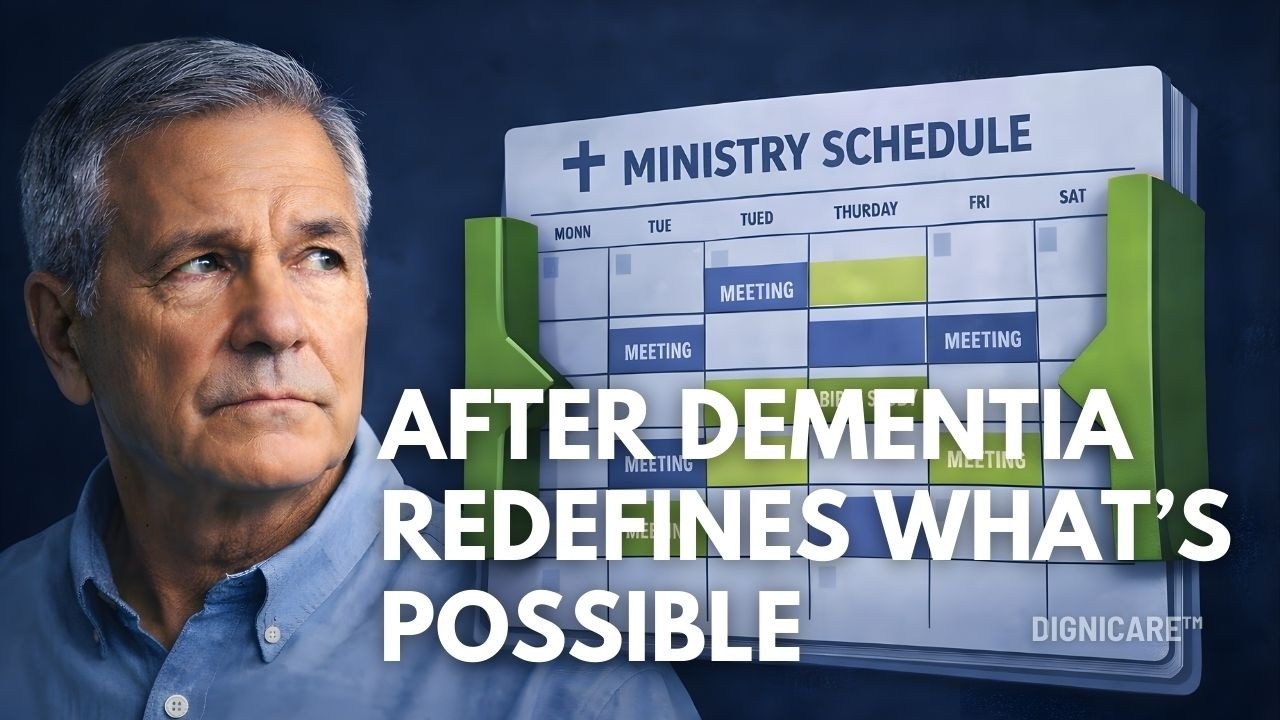 326.  How Christian Caregivers Evaluate Ministry After Dementia Redefines What’s Possible