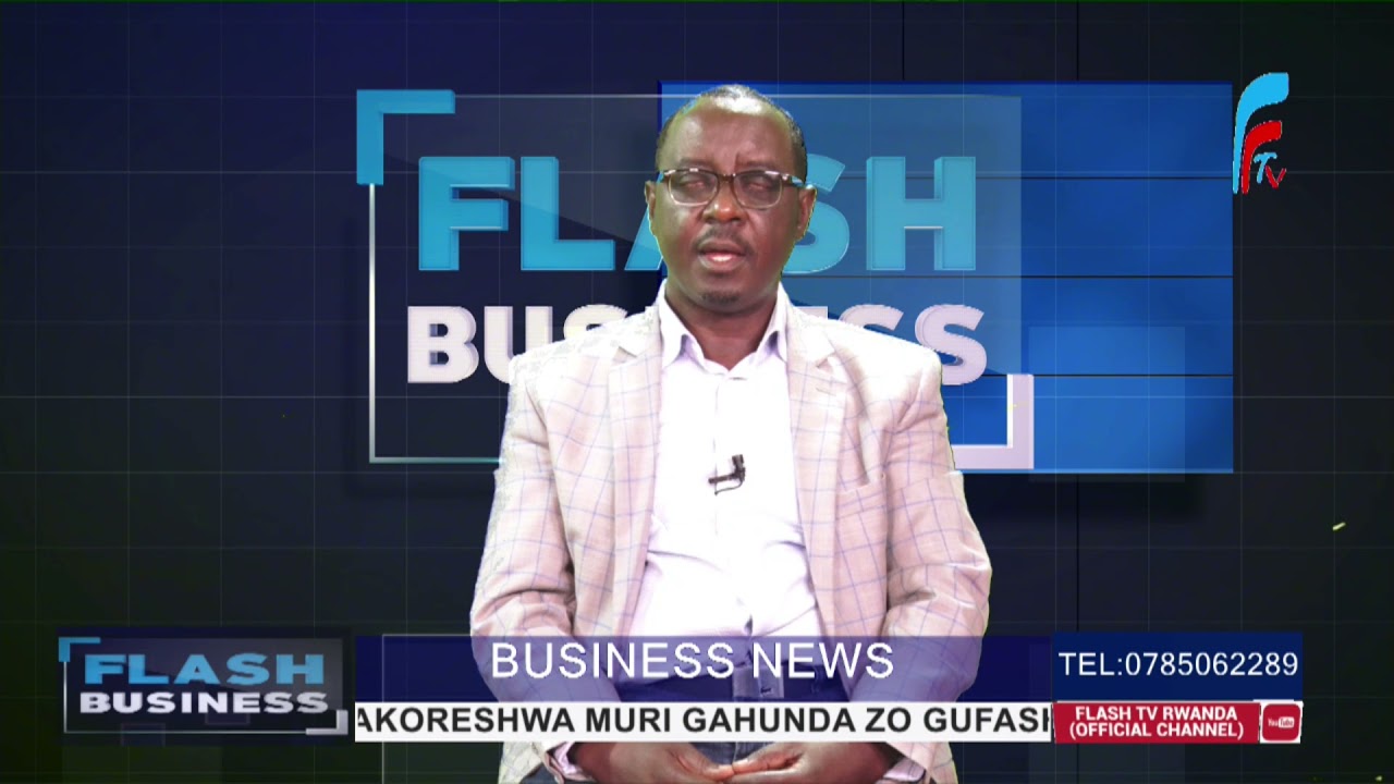 Sobanukirwa  inikorere y'uruganda SHEKINA  rutunganya isombe y'umwimerere # Flash Business
