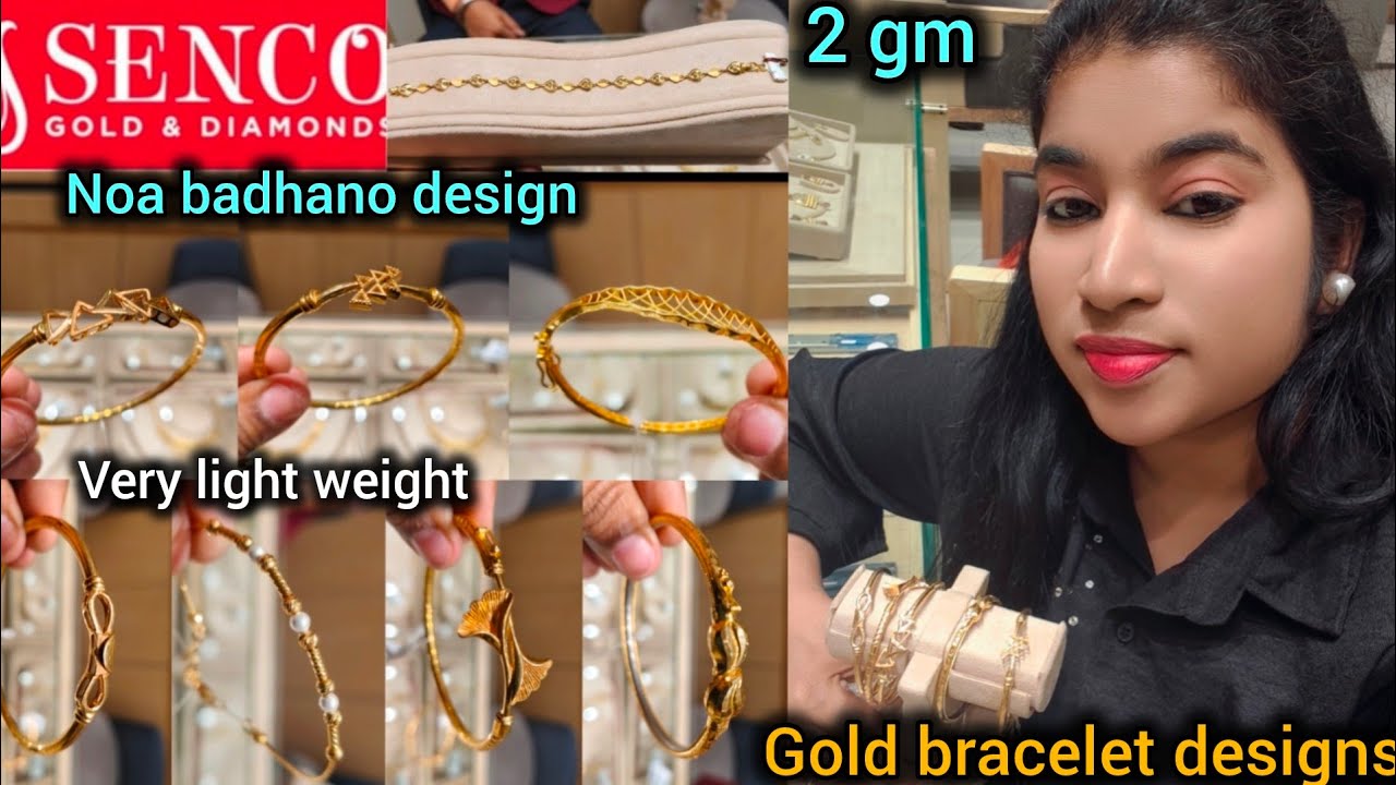 Latest Gold Noa badhano designs from Senco l light weight gold bracelet designs loha badhano designs