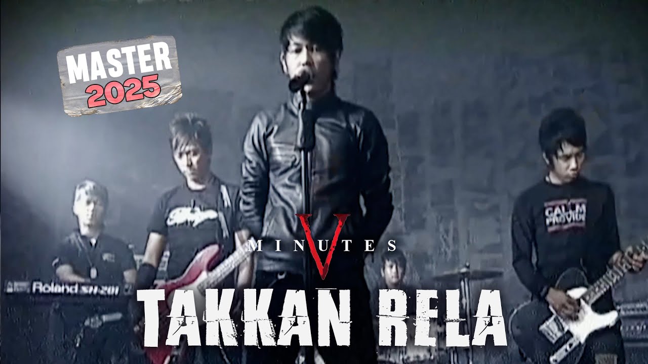 Fiveminutes - Takkan Rela (Official Music Video) MASTER 2025