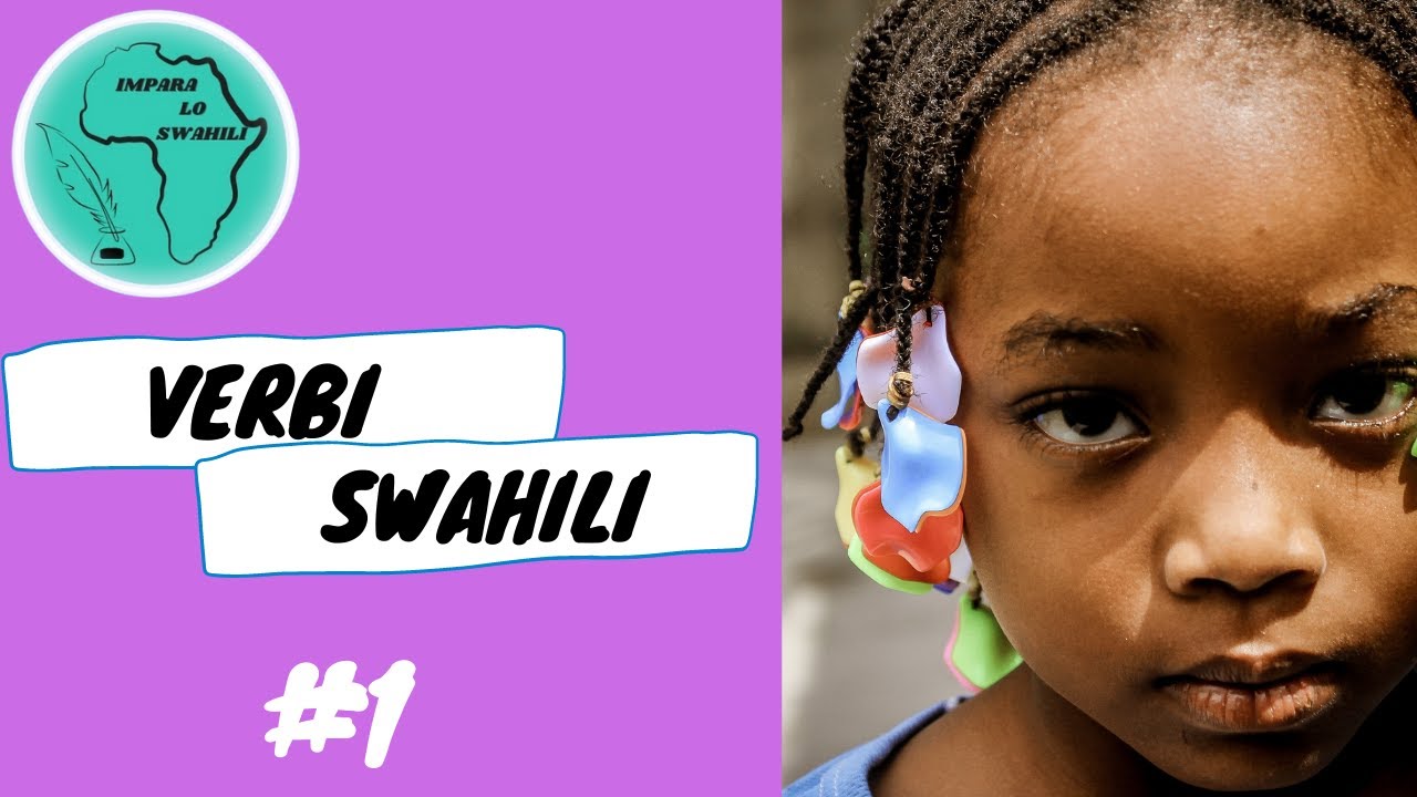 VERBI IN SWAHILI #1