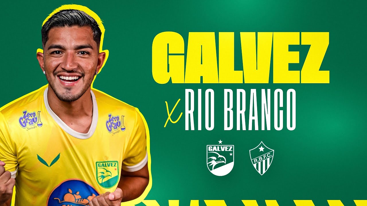 Galvez x Rio Branco | Campeonato Acreano 2025 | 4ª Rodada.