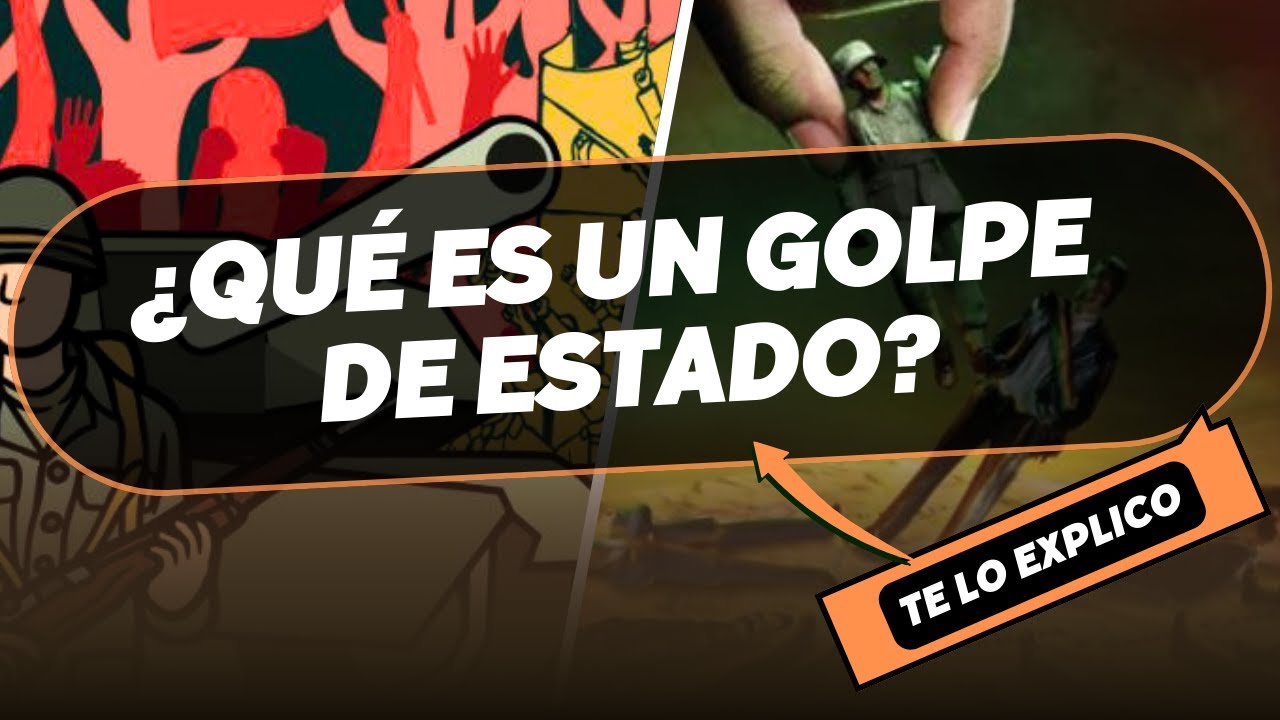 ¿Qué es un Golpe de Estado? Explicación Fácil y Clara