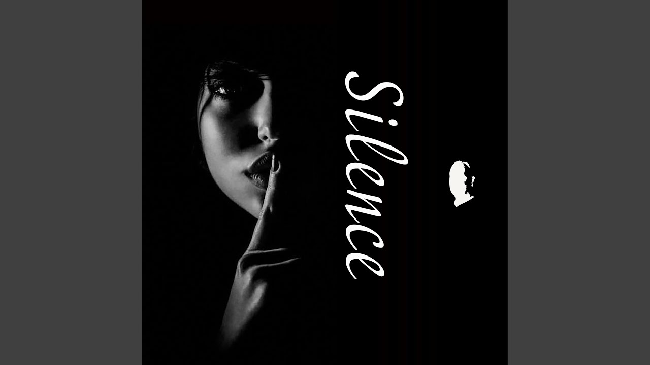 SILENCE