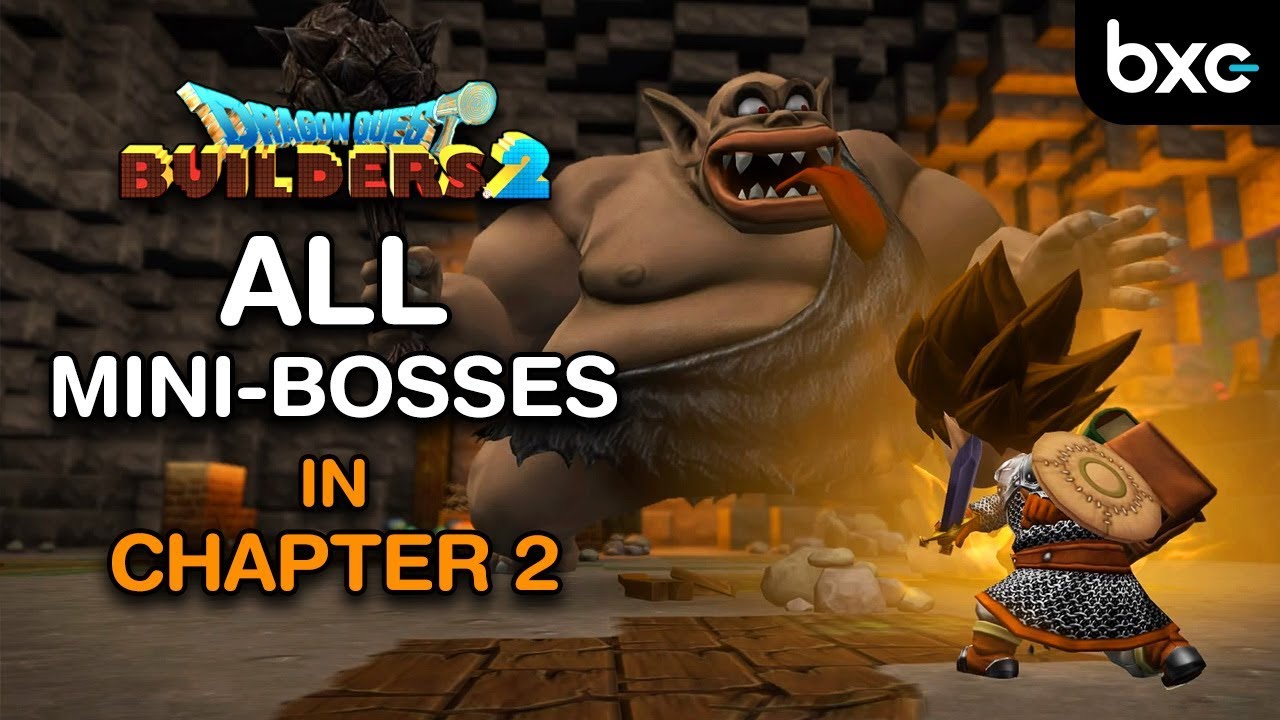 Все мини-боссы во 2-й главе | Хрумбуль-Дун | Dragon Quest Builders 2