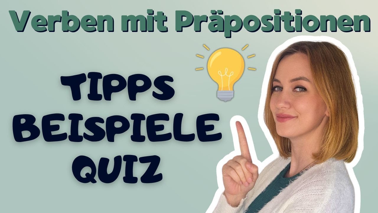 Verben mit Präpositionen - Pronominaladverbien - Tipps und Quiz!