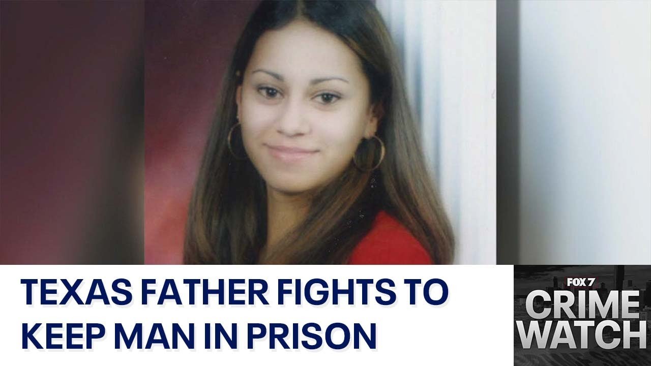 Texas father fights to keep man who killed his daughter in prison | FOX 7 Austin