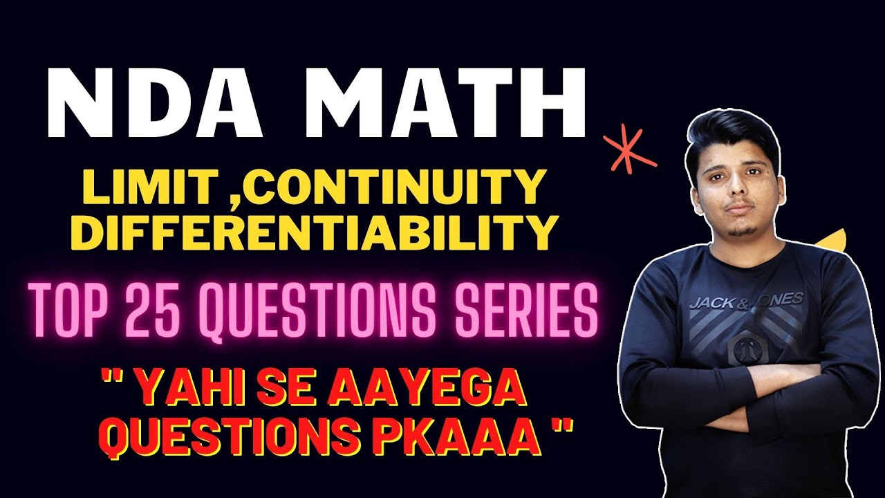 LIMIT AND CONTINUITY TOP 25 QUESTIONS SERIES FOR NDA EXAM BY PARVEEN SIR  