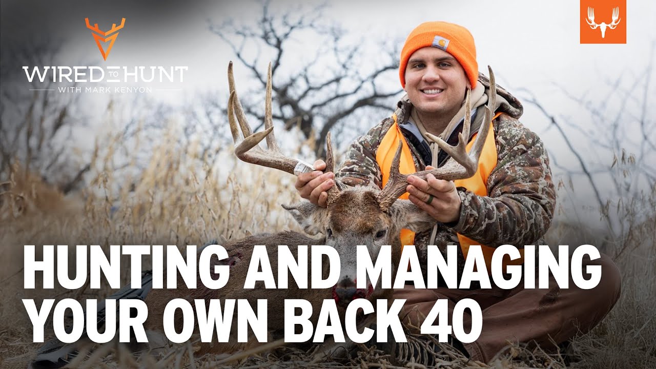 Burning Questions About Your Own Back 40 with Jake Hofer | Wired to Hunt Ep. 927