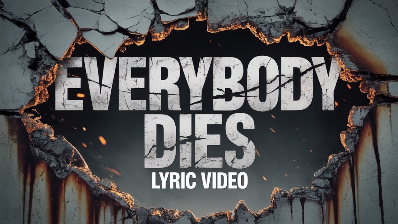 You Had Me At Drugs - Everybody Dies [Official Lyric Video]