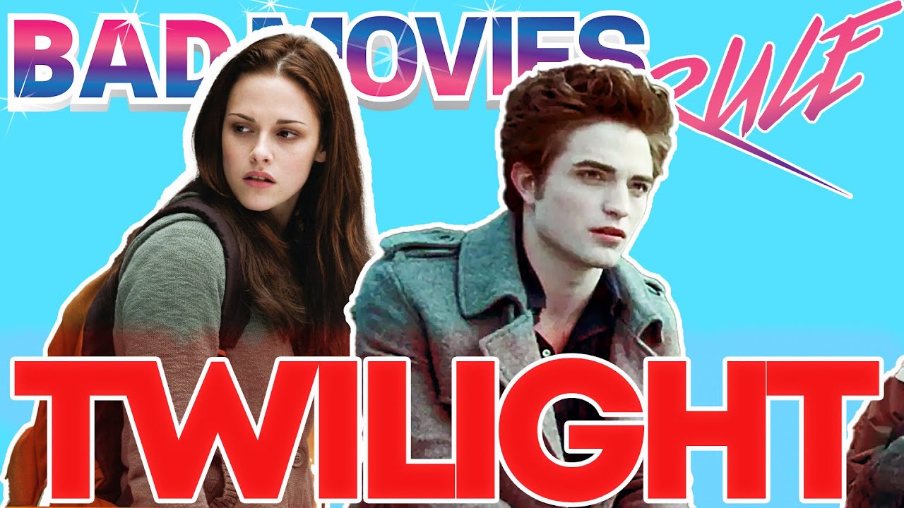 Twilight - is it a Bad Movie?