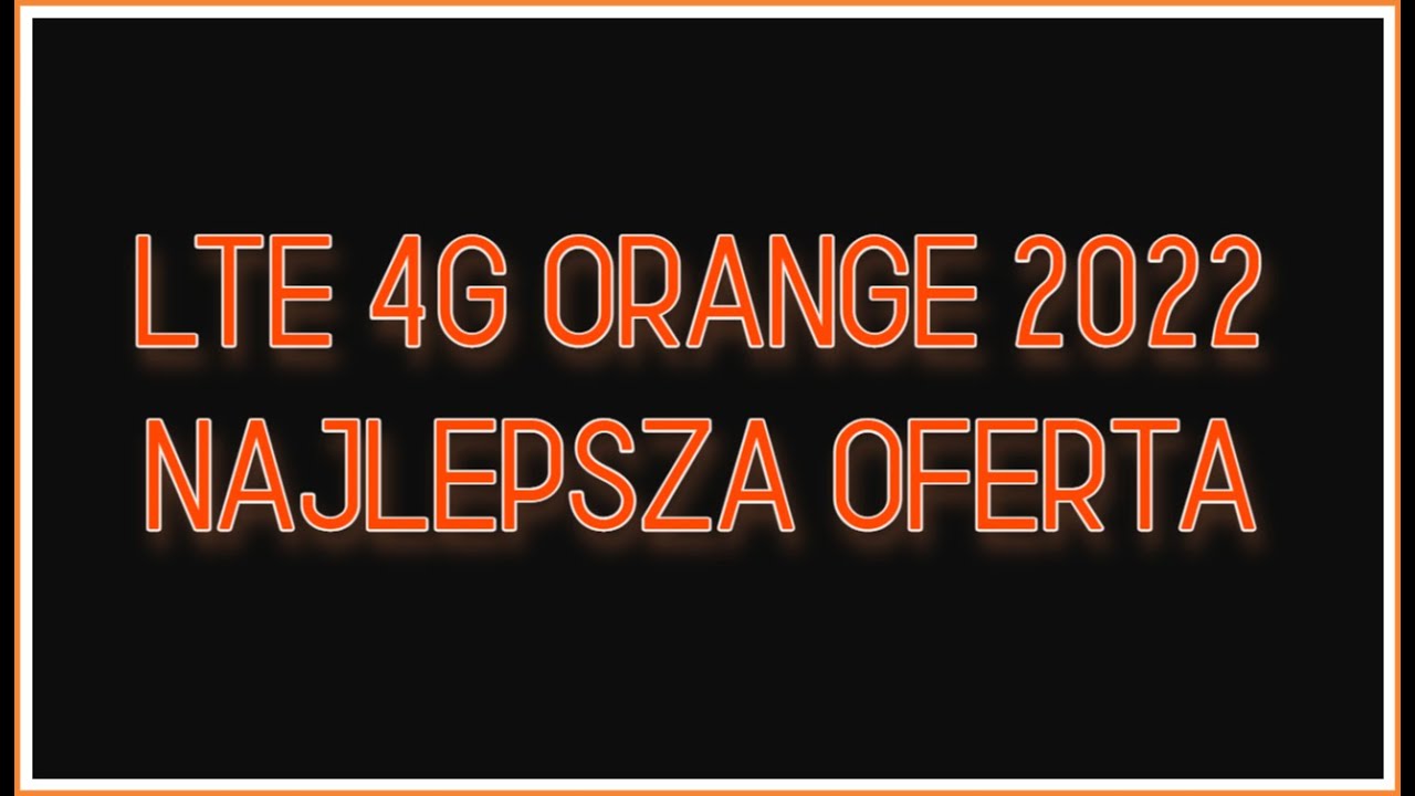 #2 TECHNIKALIA - Orange LTE Domowe  (nowa umowa)