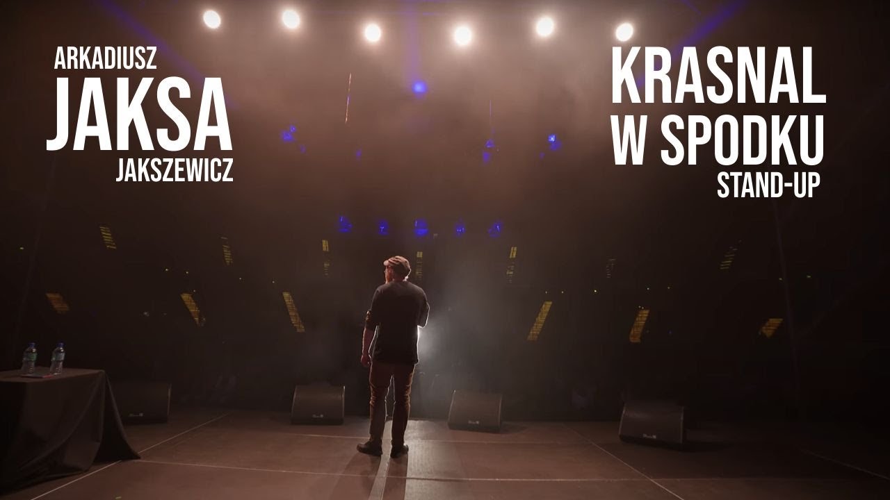 Arkadiusz Jaksa Jakszewicz - KRASNAL W SPODKU | stand up 2024