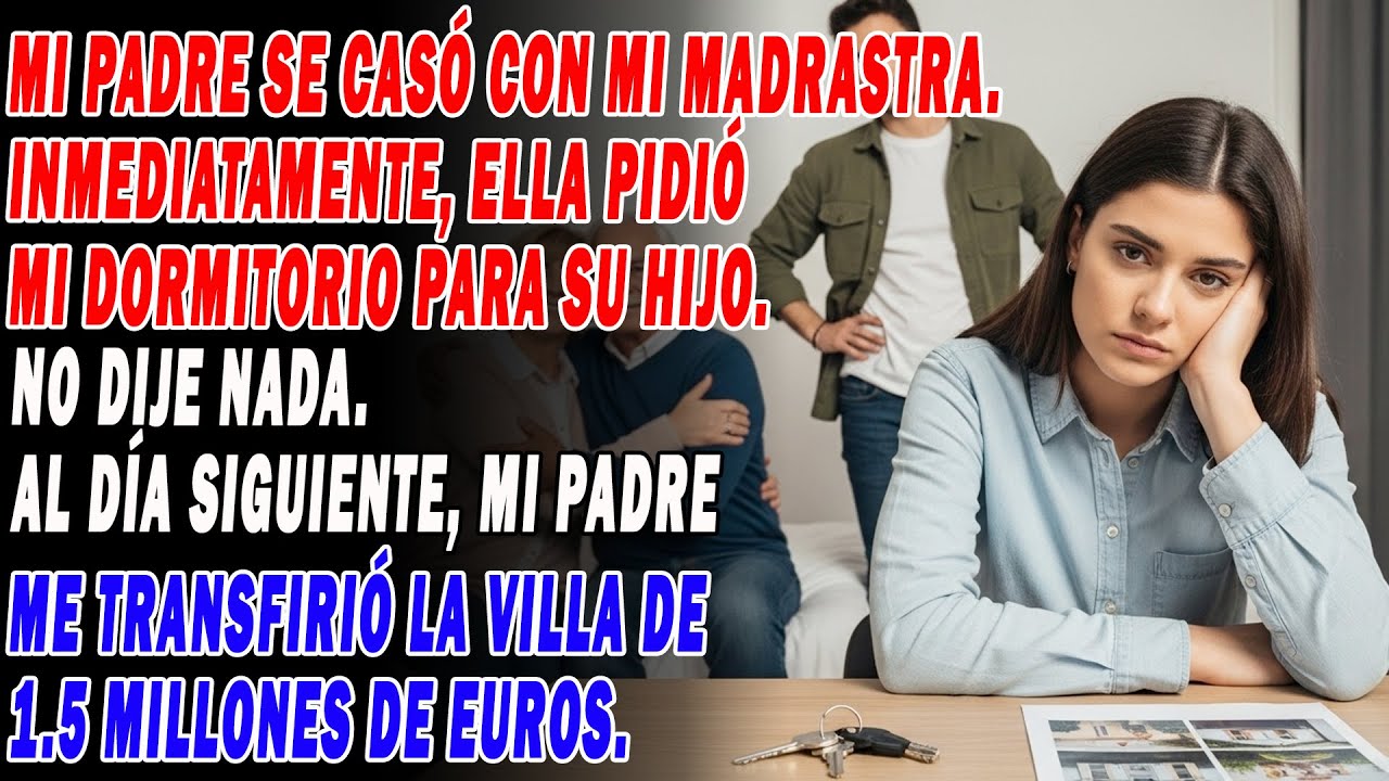Mi Padre Se Casó Con Mi Madrastra 💍 E, Inmediatamente, Ella Pidió Mi Dormitorio Para Su Hijo. 🤯