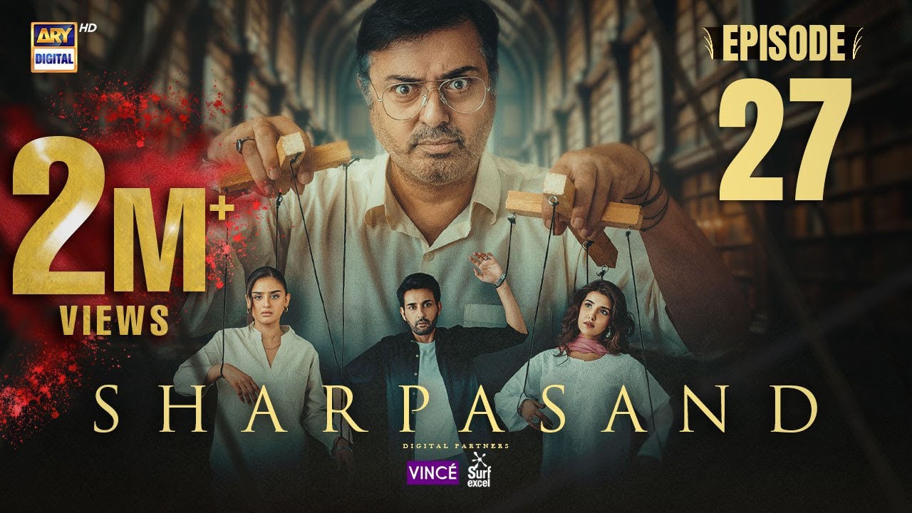 SharPasand Episode 27 | 7 Jan 2026 | | ENG SUB | ARY Digital Drama