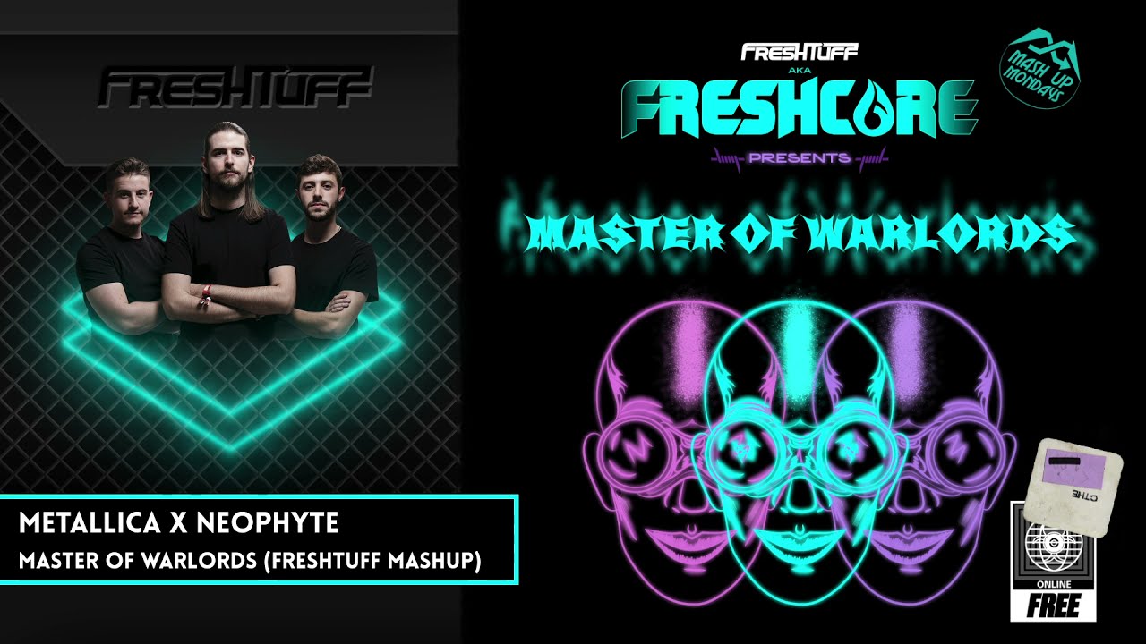 Metallica X Neophyte - Master Of Warlords (Freshcore Mashup)
