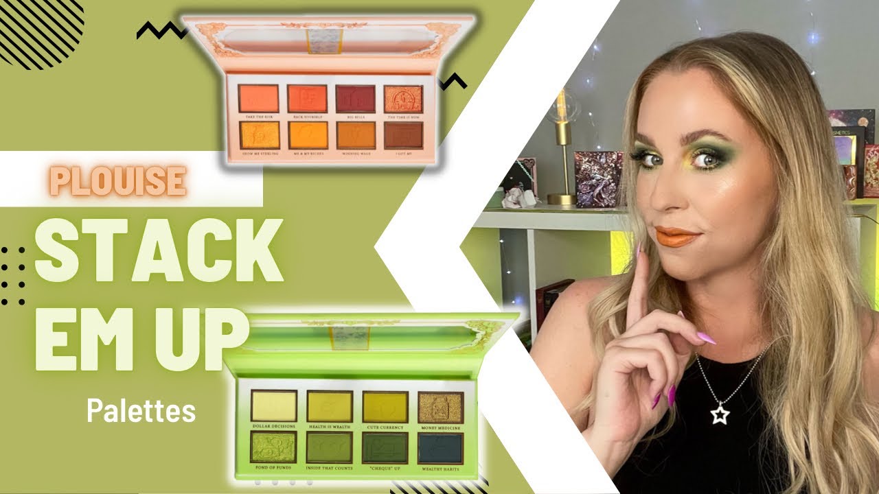 NEW PLOUISE STACK EM UP PALETTES | Health is wealth & back yourself