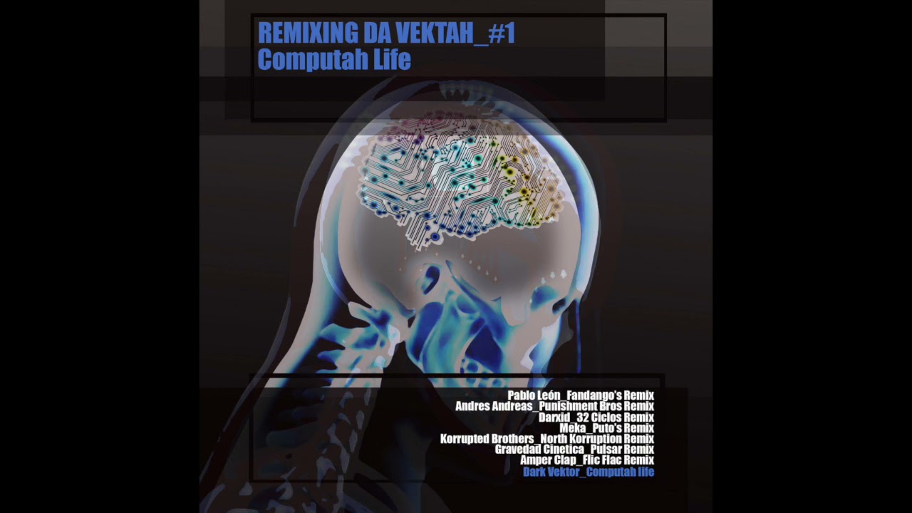 DARK VEKTOR - COMPUTAH LIFE