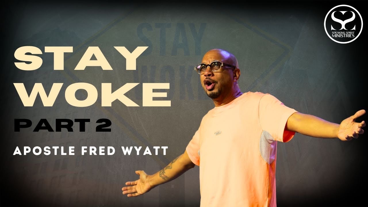Stay Woke Pt 2 | Sunday Worship Experience | 10:30 Service