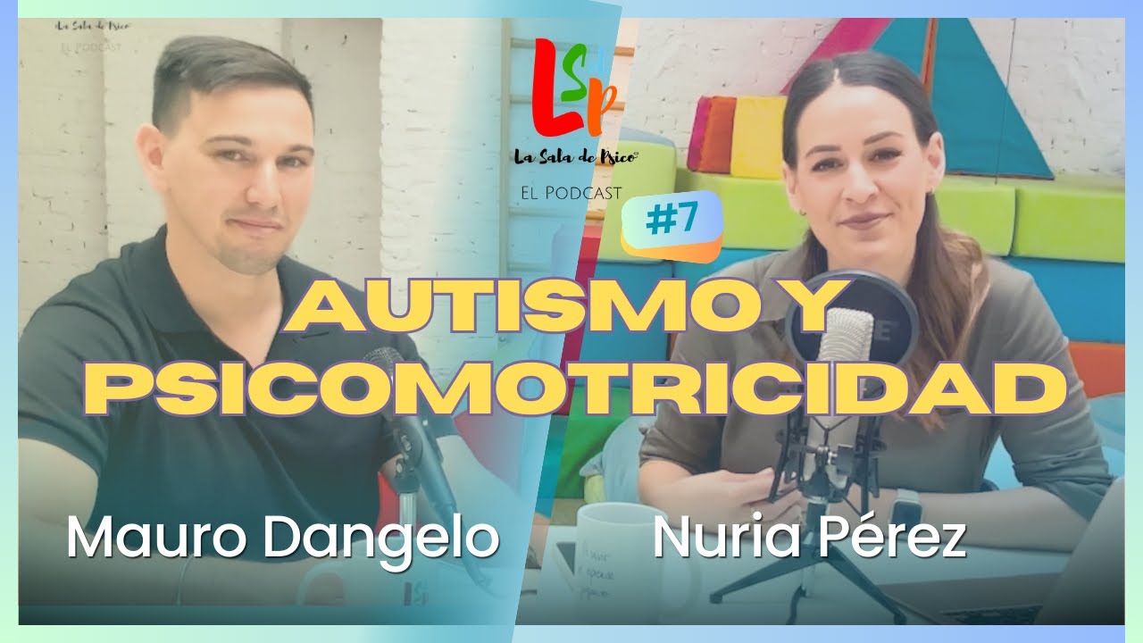 Autismo y psicomoticricad con Mauro Dangelo