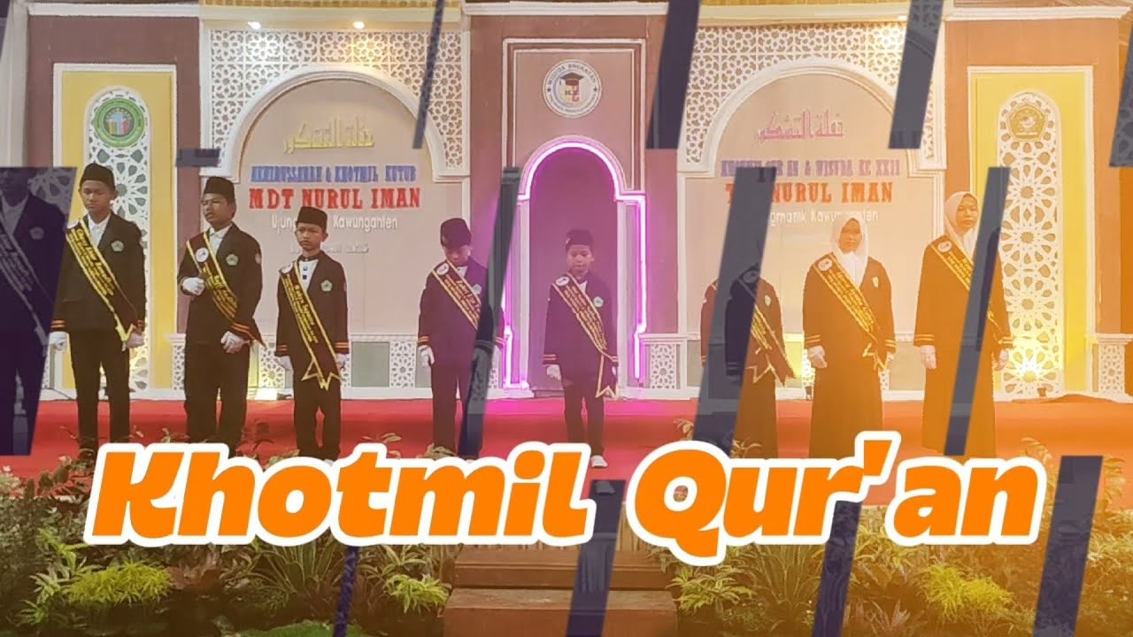 Khotmil Qur'an - Haflah Akhirussanah Wisuda santri ke-22