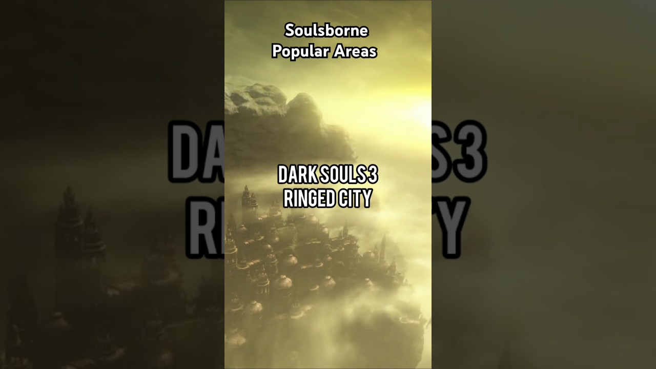The Most popular Areas in Every Soulsborne Game  #eldenring #darksouls #soulslike