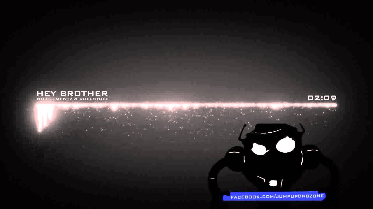 Nu Elementz & Ruffstuff - Hey Brother