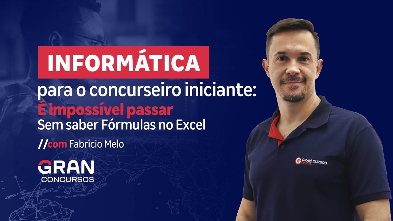 Informática para o concurseiro iniciante: É impossível passar sem saber Fórmulas no Excel