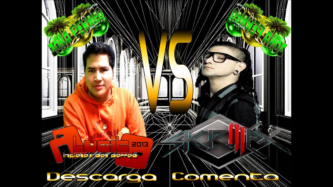 ♬ skrillex vs Dj Alucito►Kaserio Discotec►♬ Los Infieles Del Perreo►♬