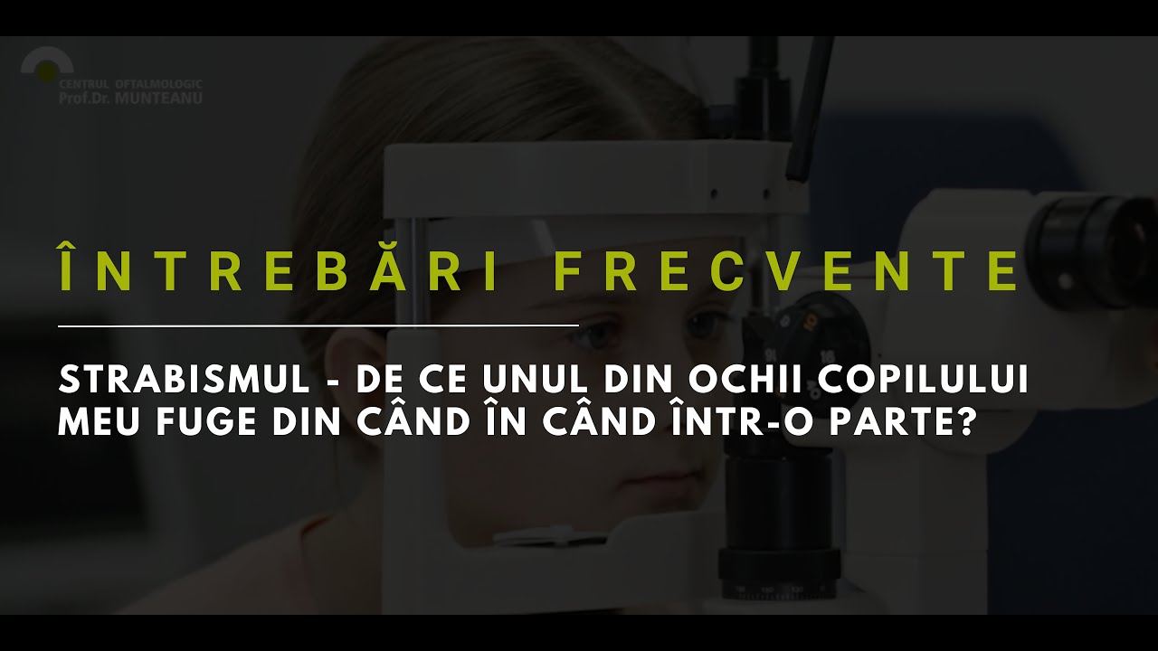 De ce unul din ochii copilului meu fuge &icirc;ntr-o parte? | Dr. Yasar Servet, Medic Primar Oftalmolog