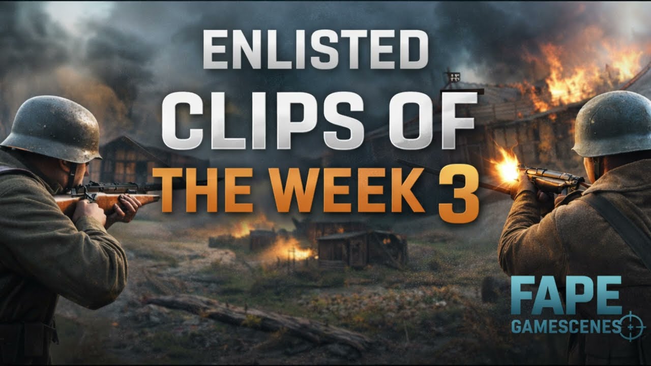 Enlisted Clips of the Week 3