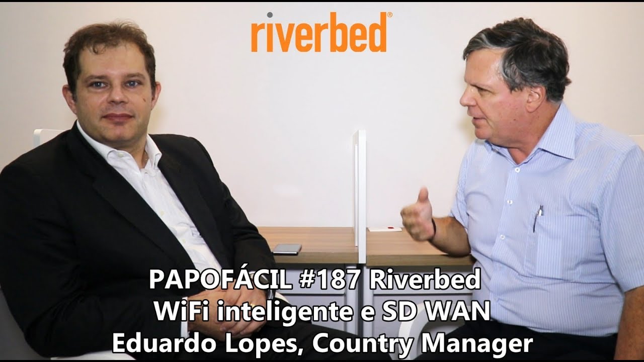 PAPOF&Aacute;CIL #187 Riverbed WiFi inteligente e SD WAN
