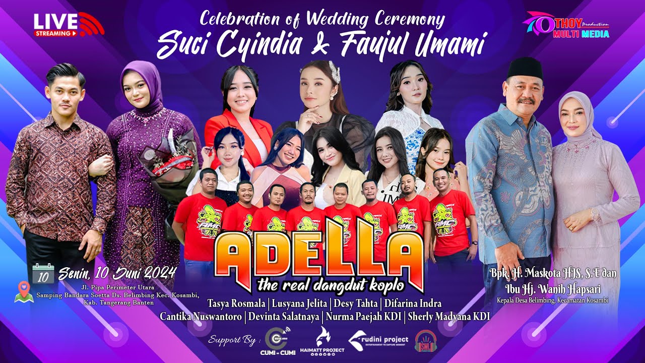 Live OM ADELLA | The Wedding Ceremony Suci Cyindia & Faujul Umami | Senin, 10 Juni 2024