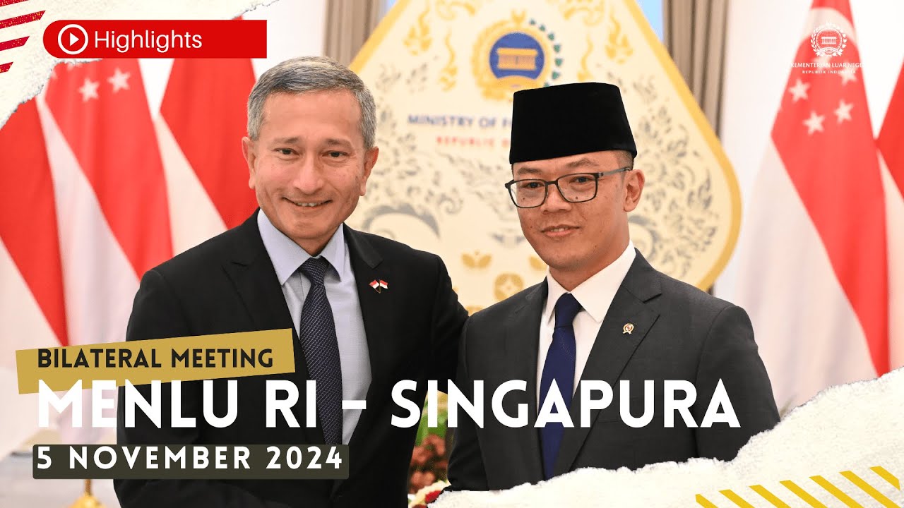Highlights Bilateral Menlu RI - Menlu Singapura, 5 November 2024