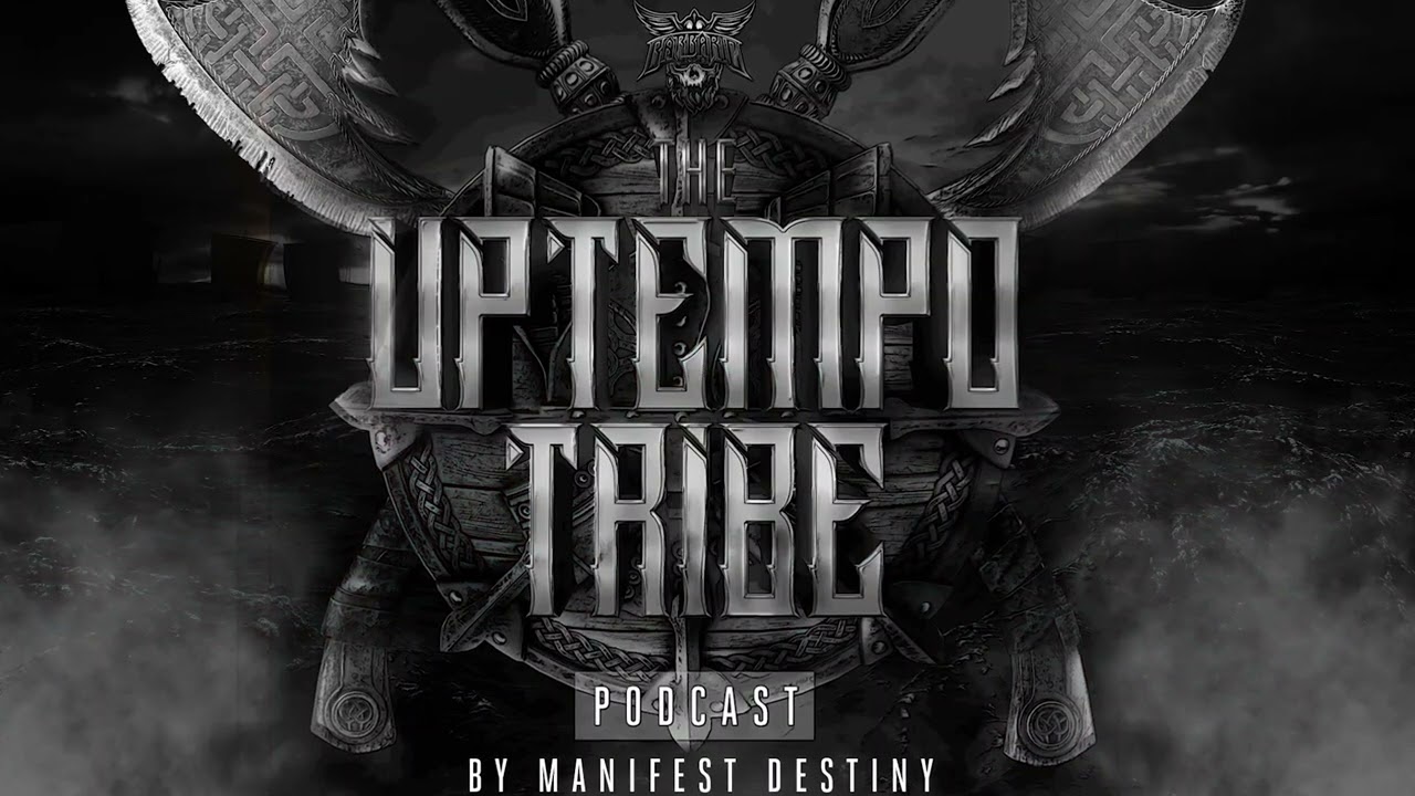The Uptempo Tribe #37 - Manifest Destiny