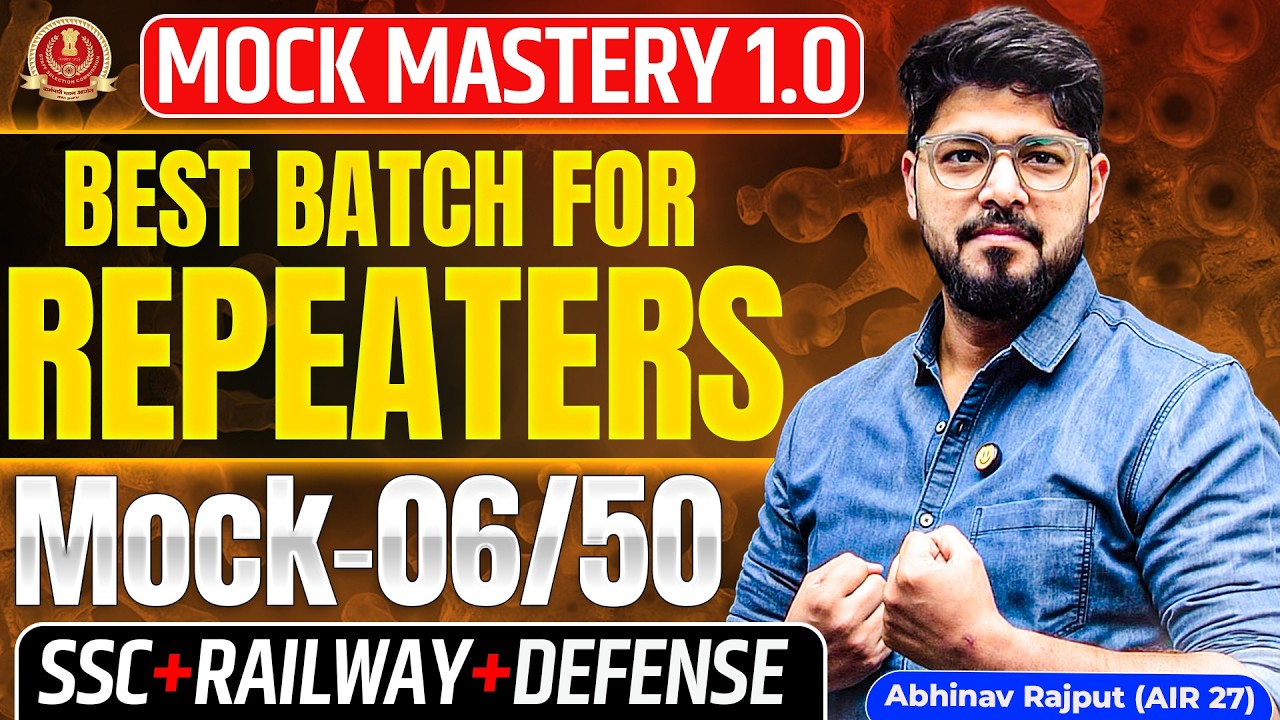 Mock-06/50 || Mock Series For SSC & Railway Exam By Abhinav Rajput Sir || The Repeaters Batch