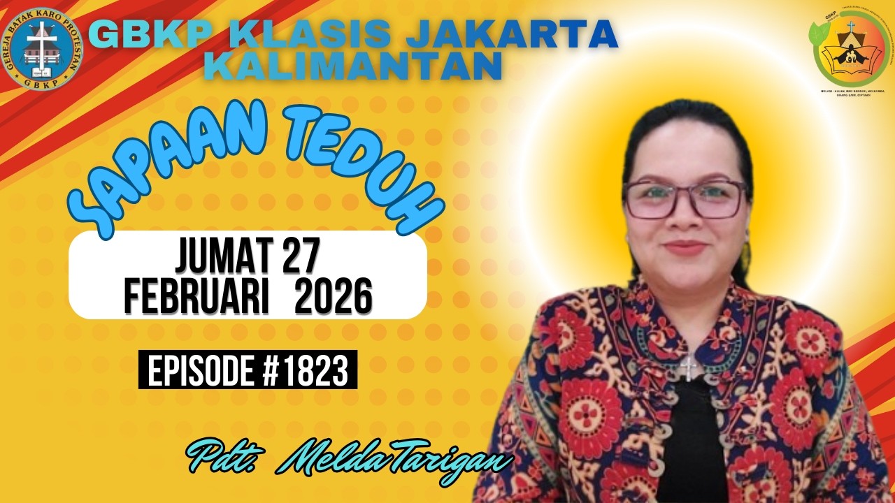 SAPAAN TEDUH KLASIS JAKARTA KALIMANTAN #1823                         JUMAT 27 FEBRUARI 2026