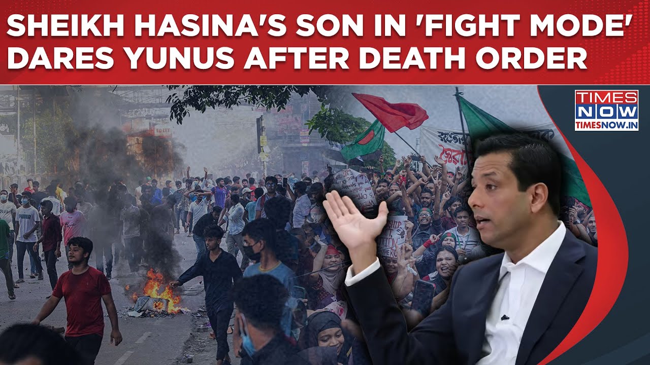 Bangladesh Crisis: Sheikh Hasina's Son Vows To Fight Yunus, Sajeeb Roars After Death Order, Says...