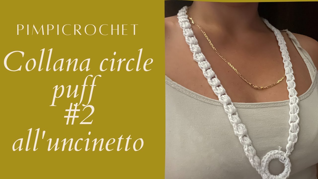 Collana circle puff #2 all'uncinetto|PimpiCrochet|