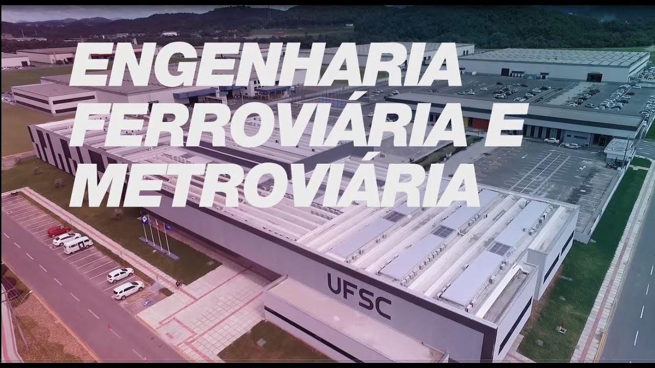 Guia de Cursos - Engenharia  Ferroviária e Metroviária - UFSC Joinville