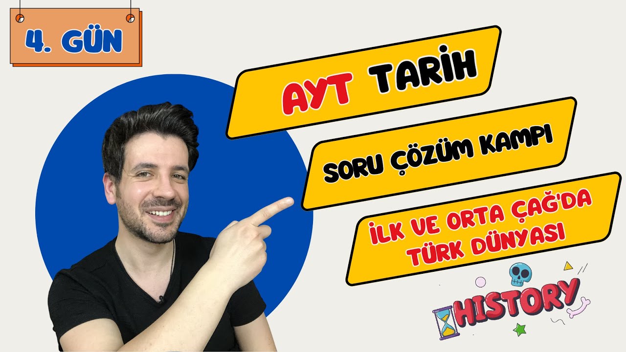 4. Gün | İlk ve Orta Çağ'da Türk Dünyası | AYT Tarih Soru Çözüm Kampı | 2024