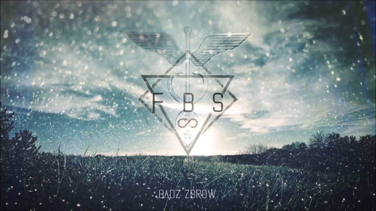 FAT BRUTAL SOUND-BĄDŹ ZDRÓW (prod. Profetesa & tunnA Beatz) non profit
