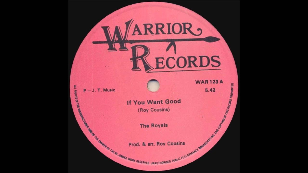 12'' The Royals - If You Want Good & dub