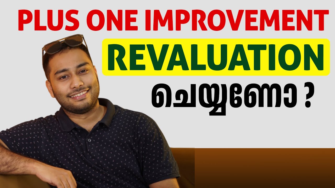 Plus One Improvement Exam Revaluation !!